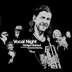 Vocal Night by Rüdiger Baldauf