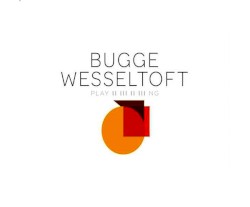 Playing by Bugge Wesseltoft