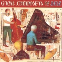 Great Composers of Jazz by David Benoit ,   Gregg Bissonette  &   Brian Bromberg