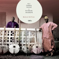 Ali and Toumani by Ali Farka Touré  &   Toumani Diabaté