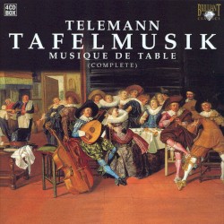 Tafelmusik by Georg Philipp Telemann ;   Musica Amphion