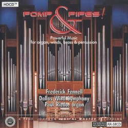 Pomp & Pipes! by Dallas Wind Symphony ,   Frederick Fennell ,   Paul Riedo