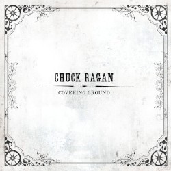 Covering Ground by Chuck Ragan