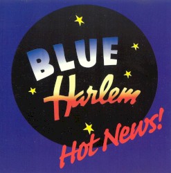 Hot News! by Blue Harlem