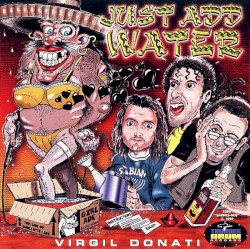 Just Add Water by Virgil Donati