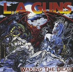 Waking the Dead by L.A. Guns