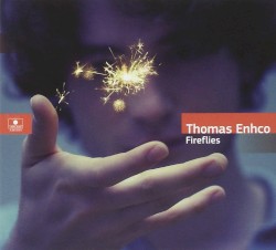 Fireflies by Thomas Enhco
