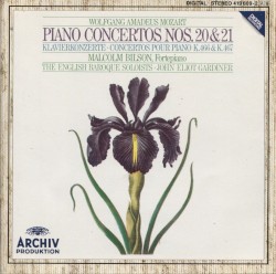 Piano Concertos nos. 20 & 21 by Wolfgang Amadeus Mozart ;   English Baroque Soloists ,   John Eliot Gardiner ,   Malcolm Bilson