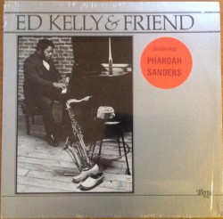 Ed Kelly & Friend by Ed Kelly & Friend