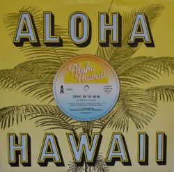 Towns on the Moon / I've Been Bad for Years and Years by Aloha Hawaii