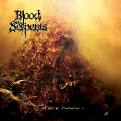 Black Dawn by Blood of Serpents