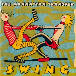 Swing by The Manhattan Transfer