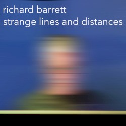 strange lines and distances by Richard Barrett