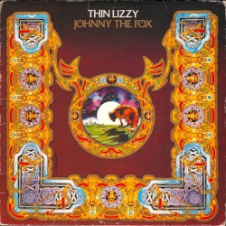 Johnny the Fox by Thin Lizzy