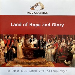 Land of Hope and Glory by Sir Adrian Boult ,   Simon Rattle ,   Sir Philip Ledger