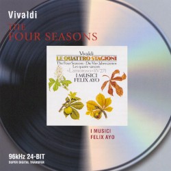 The Four Seasons / L’Amoroso, RV 271 by Antonio Vivaldi ;   I Musici ,   Felix Ayo