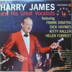 Harry James and His Great Vocalists by Harry James and His Orchestra