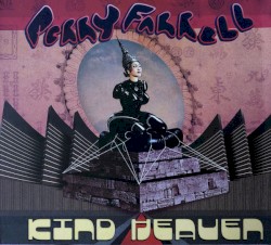 Kind Heaven by Perry Farrell