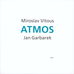 Atmos by Miroslav Vitouš  /   Jan Garbarek