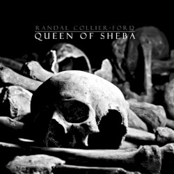 Queen of Sheba by Randal Collier-Ford