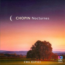 Nocturnes by Chopin ;   Ewa Kupiec