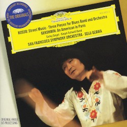 Russo: Street Music / Three Pieces for Blues Band and Symphony Orchestra / Gershwin: An American in Paris by Russo ,   Gershwin ;   San Francisco Symphony ,   Seiji Ozawa