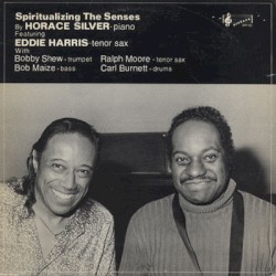 Spiritualizing the Senses by Horace Silver