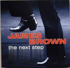 The Next Step by James Brown