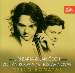 Cello Sonatas by Zoltán Kodály ,   Vítězslav Novák ;   Jiří Bárta ,   Jan Čech