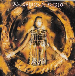 Ayé by Angélique Kidjo