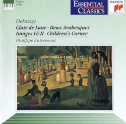 Clair de lune / Deux arabesques / Images I & II / Children's Corner by Debussy ;   Philippe Entremont