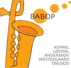Babop by Koppel /  Løvdal /  Anderskov /  Westergaard /  Osgood