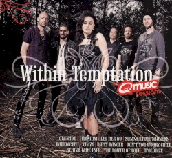 The Q‐music Sessions by Within Temptation