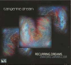 Recurring Dreams by Tangerine Dream