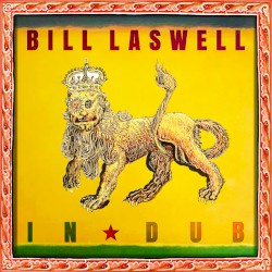 In Dub by Bill Laswell