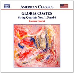 String Quartets nos. 1, 5 and 6 by Gloria Coates ;   Kreutzer Quartet