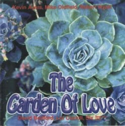 The Garden of Love by Kevin Ayers ,   Mike Oldfield ,   Robert Wyatt ,   David Bedford ,   Lol Coxhill