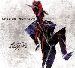 Steppin by Chester Thompson