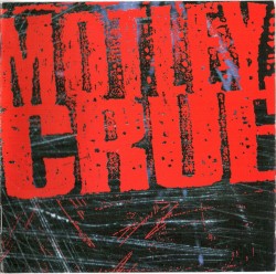 Mötley Crüe by Mötley Crüe