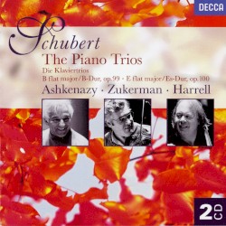 The Piano Trios: B-flat major, op. 99 / E-flat major, op. 100 by Schubert ;   Ashkenazy ,   Zukerman ,   Harrell