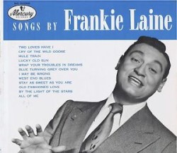 Songs by Frankie Laine by Frankie Laine