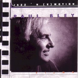 Jazz'n (E)Motion by Paul Bley