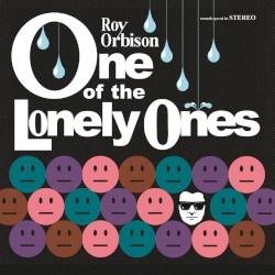 One of the Lonely Ones by Roy Orbison