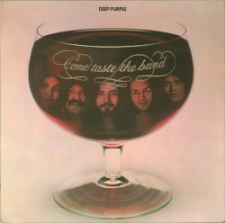 Come Taste the Band by Deep Purple