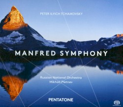 Tchaikovsky: Manfred Symphony / Russian National Orchestra, Mikhail Pletnev by Tchaikovsky ;   Russian National Orchestra  &   Mikhail Pletnev