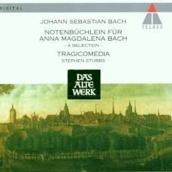 Notenbuchlein Fur Anna Magdalena Bach by Stephen Stubbs
