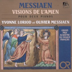 Visions de l'Amen / Cantéyodjajâ by Olivier Messiaen ;   Yvonne Loriod ,   Olivier Messiaen
