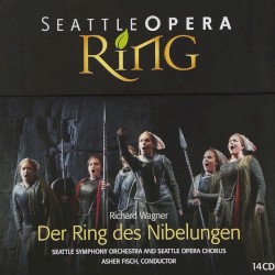 Die Walküre by Richard Wagner ;   Seattle Symphony Orchestra ,   Seattle Opera Chorus ,   Asher Fisch