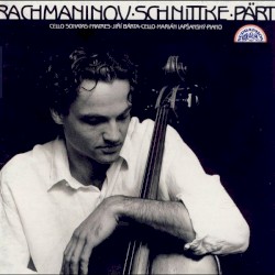 Rachmaninov, Schnittke: Cello Sonatas / Pärt: Fratres by Rachmaninov ,   Schnittke ,   Pärt ;   Jiří Bárta ,   Marián Lapšanský