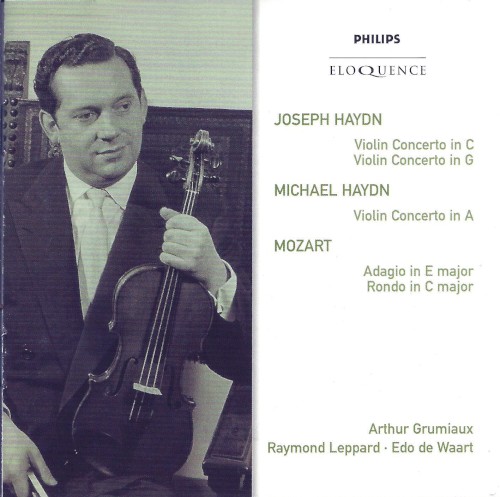 Joseph Haydn: Violin Concerto in C / Violin Concerto in G / Michael Haydn: Violin Concerto in A / Mozart: Adagio in E major / Rondo in C major